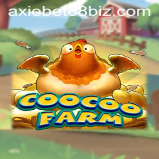 Exploring CooCooFarm: A New Gaming Sensation with AxieBet88